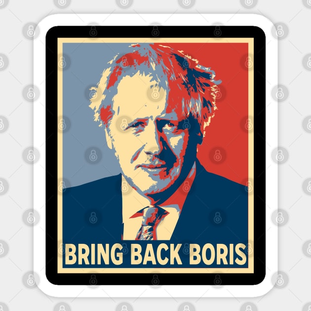 Bring back Boris - UK Prime Minister Sticker by Emmi Fox Designs